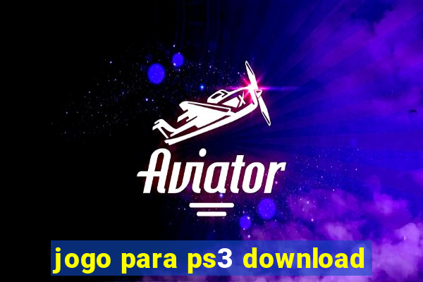 jogo para ps3 download